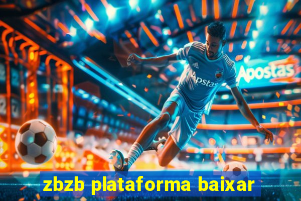 zbzb plataforma baixar